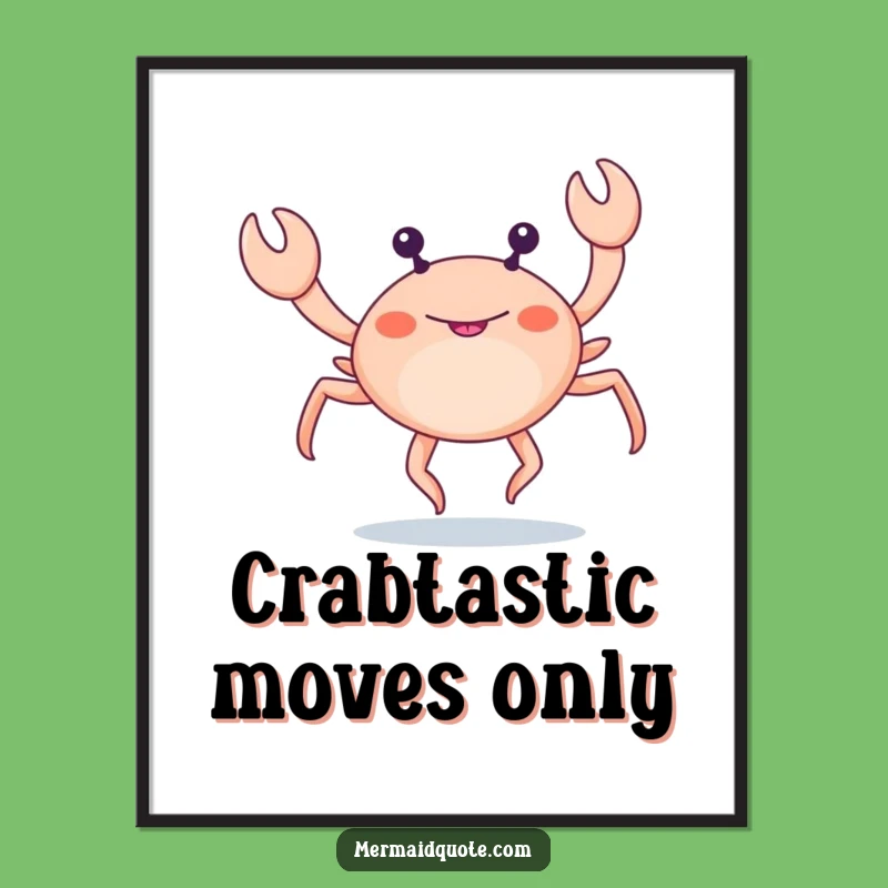 Funny Crab Legs Dance Digital Art: Instant Fun Download, A Lively Funny Gift