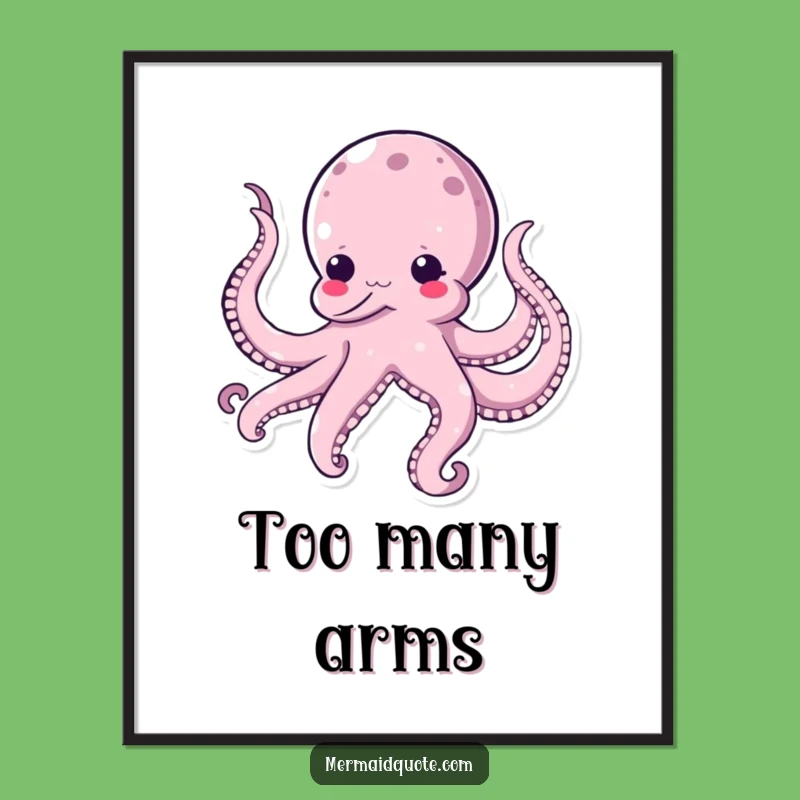 Funny Kawaii Octopus Digital Art - Hilarious Self-Tickling Printable for Instant Joy