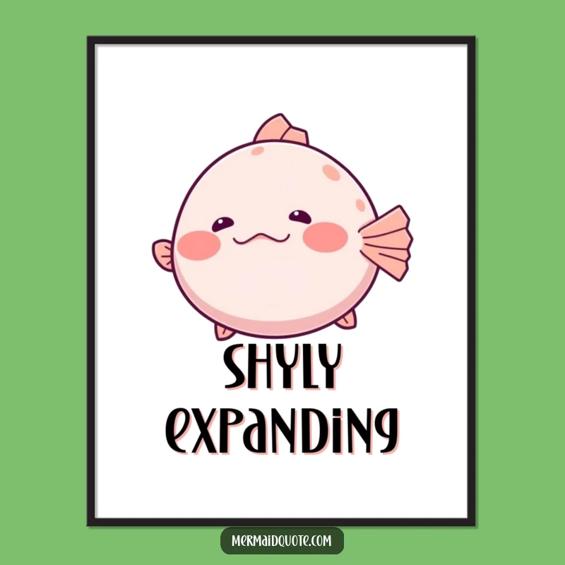 Funny Pufferfish Digital Art: Printable Shy Humor and Ocean Charm!