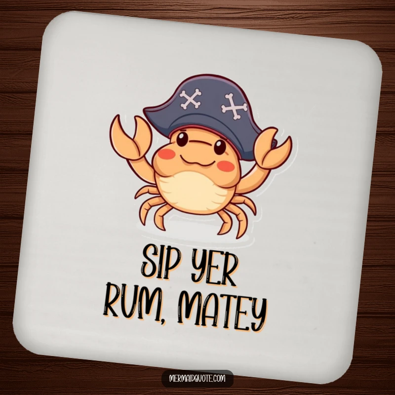 Funny Drink Coaster featuring a little crab in a pirate hat waving a claw amicably, bringing pirate humor to beverage protection.