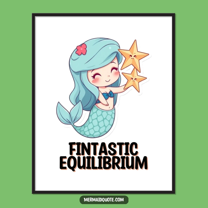 Funny Mermaid Starfish Balance Poster - Hilarious Ocean Wall Art Gift