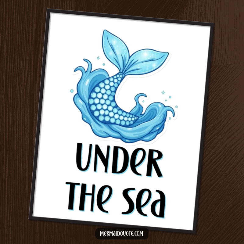 Funny sparkly mermaid tail flipping joyfully in blue water eddies, a poster evoking underwater magic.