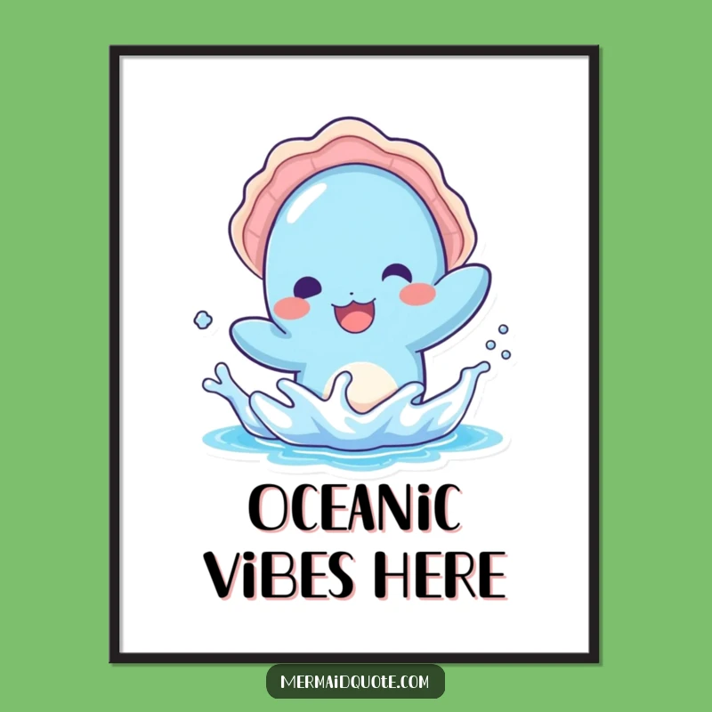 Funny Kawaii Blue Creature Poster - Playful Seashell Splash Art Gift