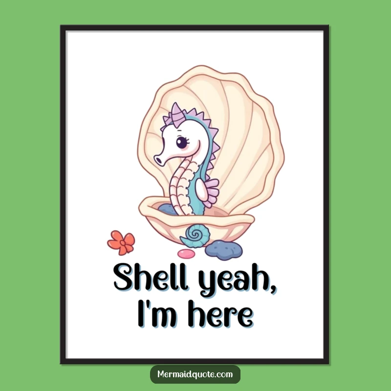 Funny Seahorse Clam Poster: Decorate with Ocean Wonders