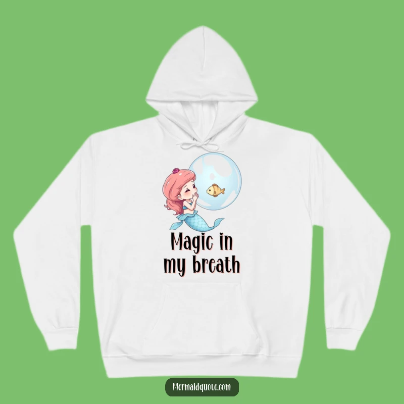 Funny Mermaid Bubble Magic Hoodie - Cozy & Whimsical Gift for All