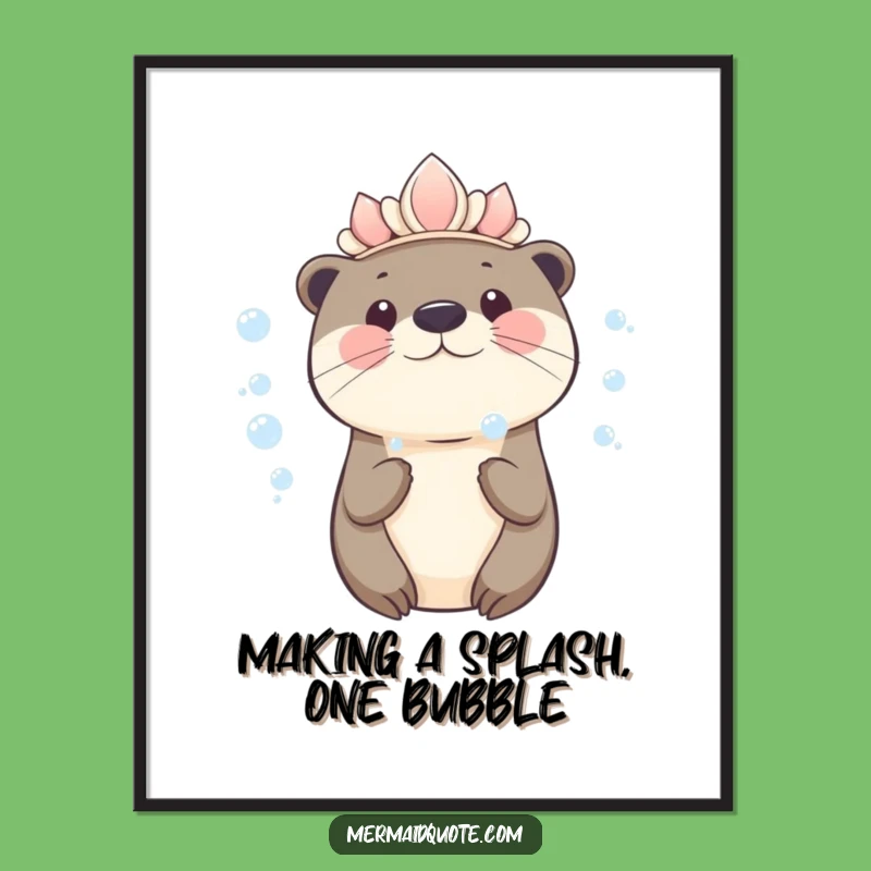 Free Printable Wall Art: Kawaii Otter Blowing Bubbles Download for Cute Decor