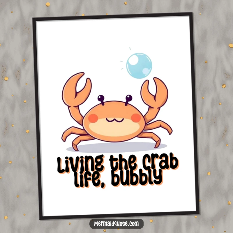 Funny Free Printable Crab Wall Art of a tiny crab playfully waving claws at a passing bubble, a whimsical ocean scene. Downloadable art.