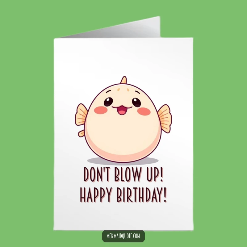 Free Printable Funny Pufferfish Birthday Card: Comical Round Downloadable Gift