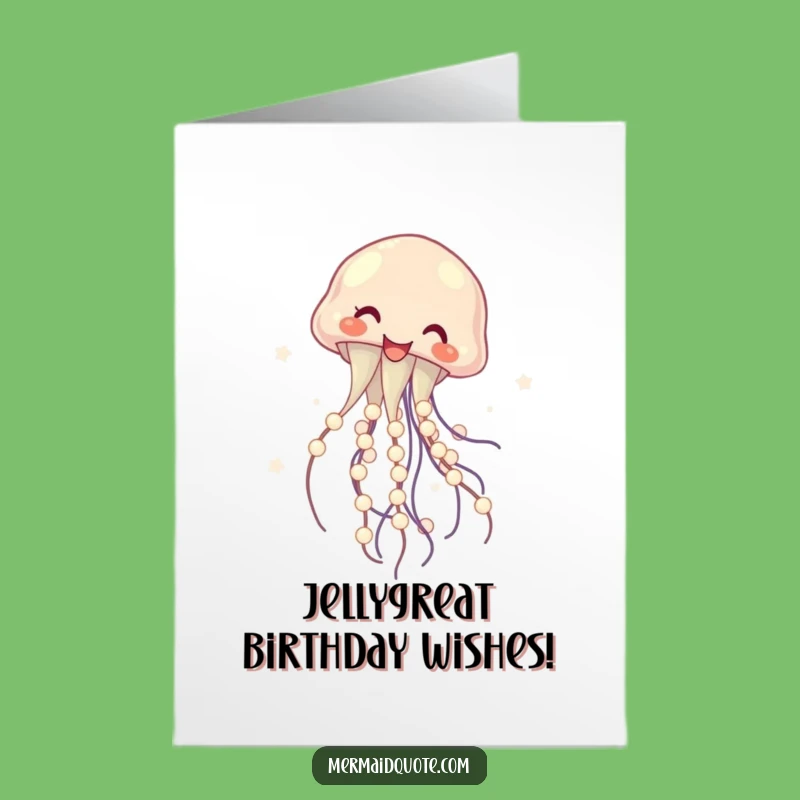 Free Printable Birthday Card: Laughing Jellyfish Pearls Funny Downloadable Gift