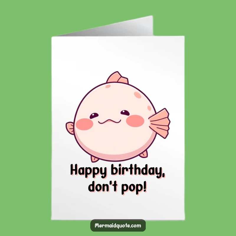 Free Printable Birthday Card: Shy Pufferfish Giggle Surprise Funny Downloadable