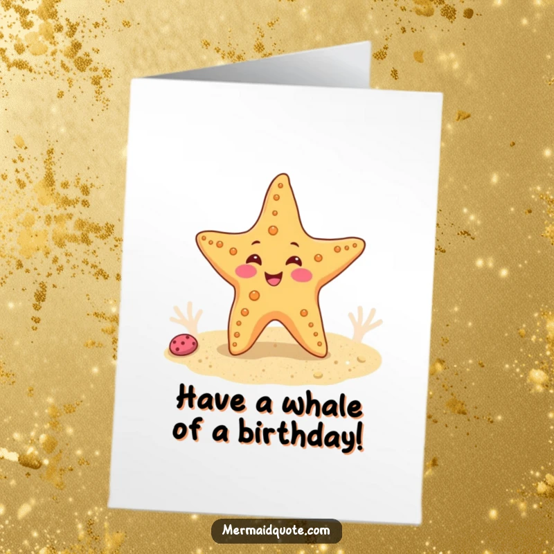 Funny Free Printable Birthday Card featuring a cheerful starfish doing a cute wiggle dance on a sandy seabed, wishing a happy birthday.