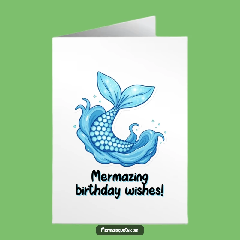 Free Printable Mermaid Tail Birthday Card - Funny Splashy Downloadable Gift