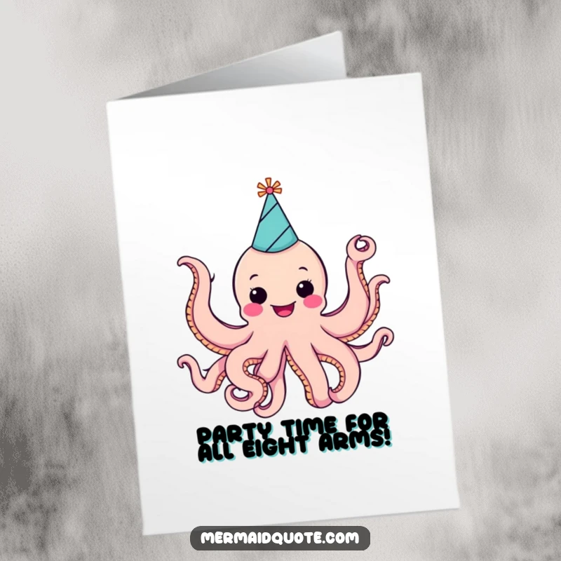 Funny Free Printable Birthday Card: A cheerful octopus in a party hat waves all eight arms.