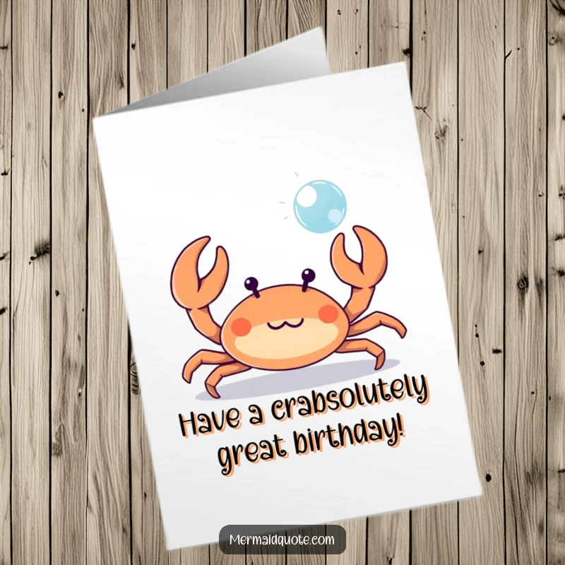 Funny Free Printable Birthday Card with a tiny crab playfully waving claws at a bubble, a whimsical sea greeting. Downloadable art.