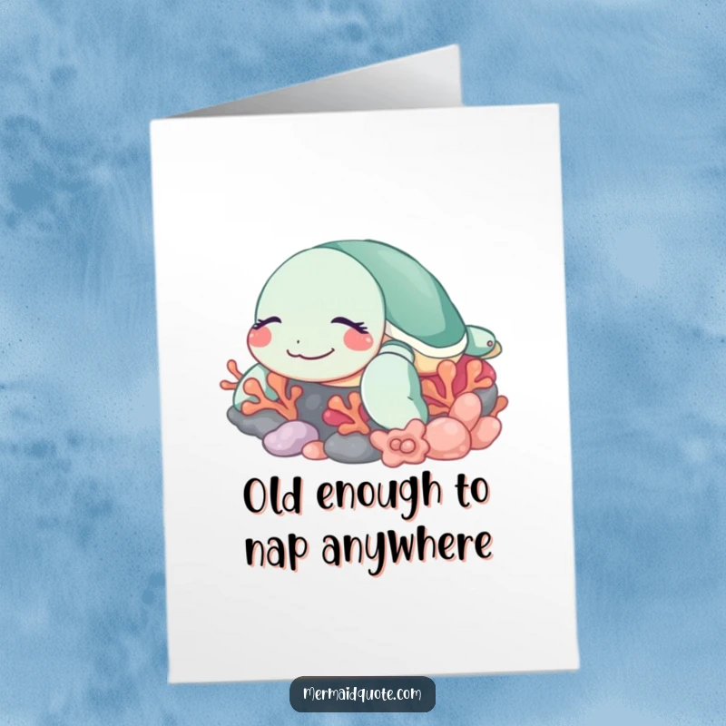 Funny Free Printable Birthday Card: A content sea turtle sleeping peacefully near colorful coral, radiating serene birthday wishes.