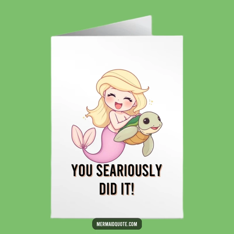 Free Printable Congrats Card: Funny Mermaid Tickles Turtle, Humorous Downloadable Gift