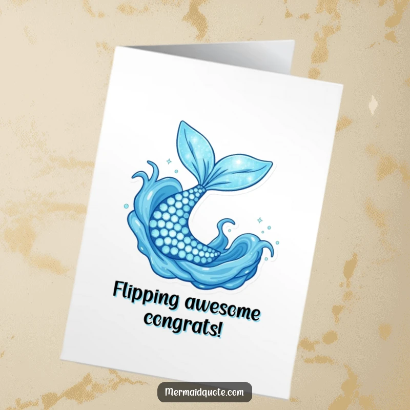 Funny Free Printable Congratulations Card featuring a joyful mermaid tail flip in blue eddies, a celebratory splash. Downloadable art.
