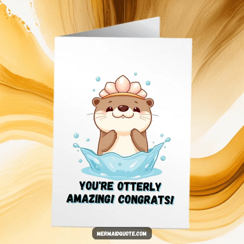 Funny Free Printable Congratulations Card: Kawaii otter with crown splashes water, a playful symbol of joyous achievement.
