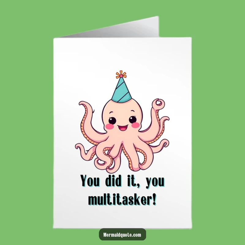 Free Printable Octopus Congrats Card: Waving Arms, Funny Downloadable