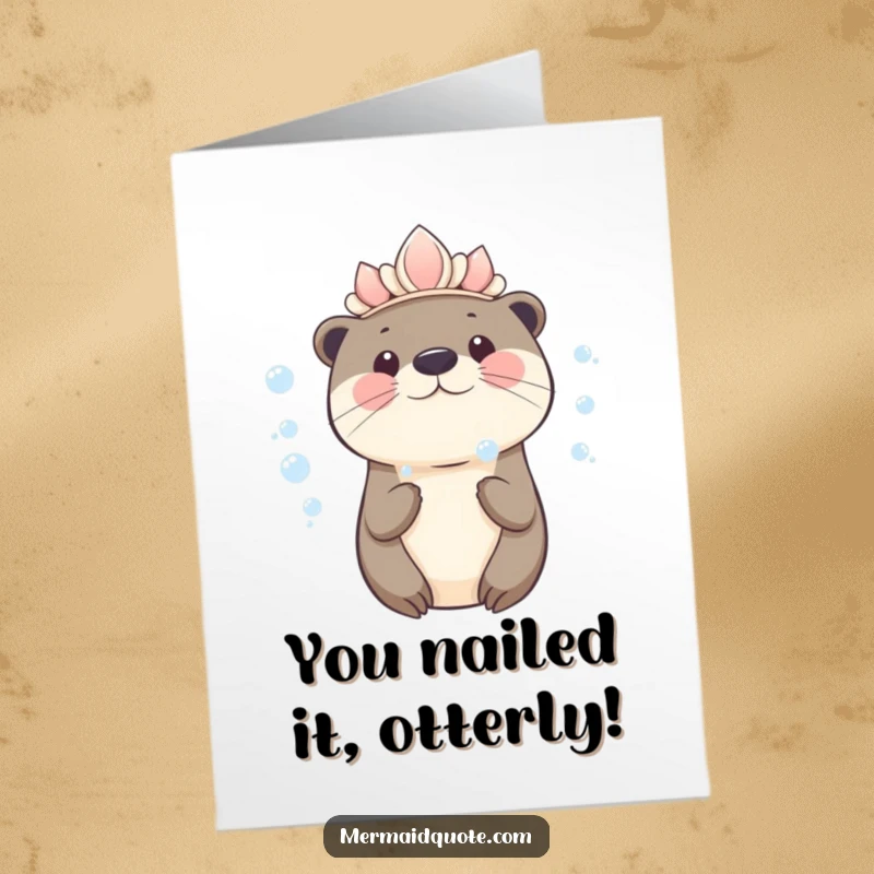 Funny Free Printable Congratulations Card: A kawaii otter with a seashell crown celebrates success by blowing lots of bubbles.
