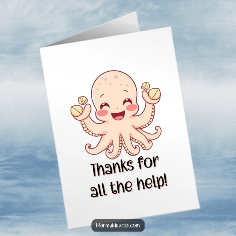 Funny Free Printable Thank You Card: A happy octopus offers tiny seashells with a wide, infectious smile as a symbol of thanks.