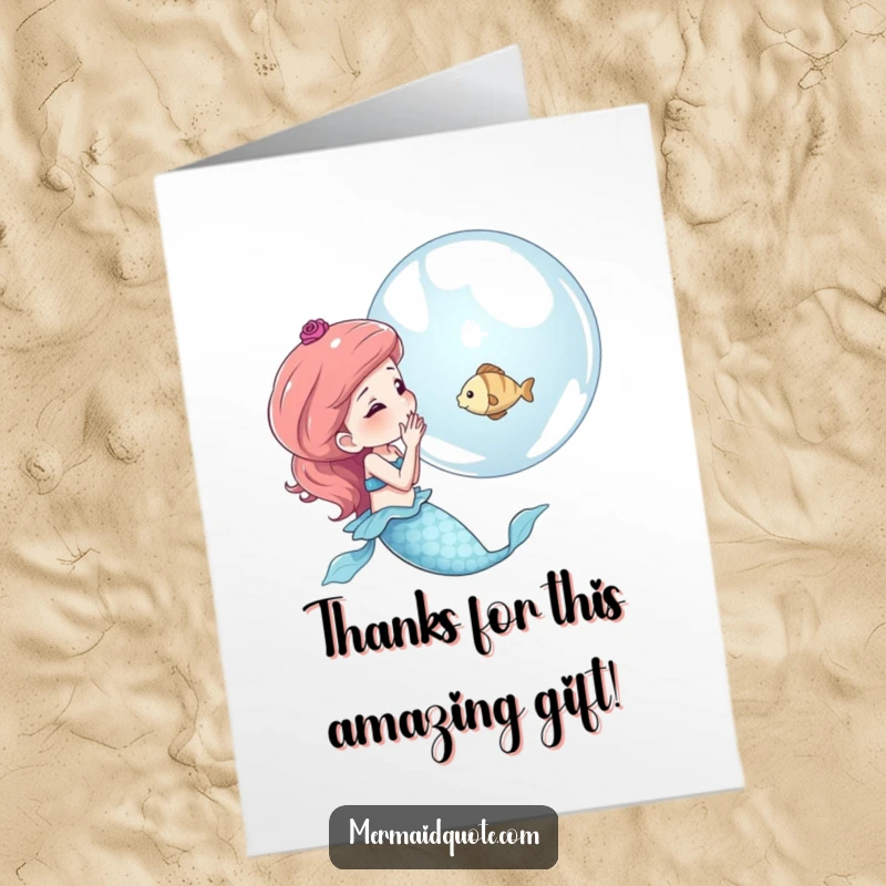Funny free printable thank you card featuring a mermaid blowing a shimmering bubble that holds a tiny fish, a cute expression of gratitude.