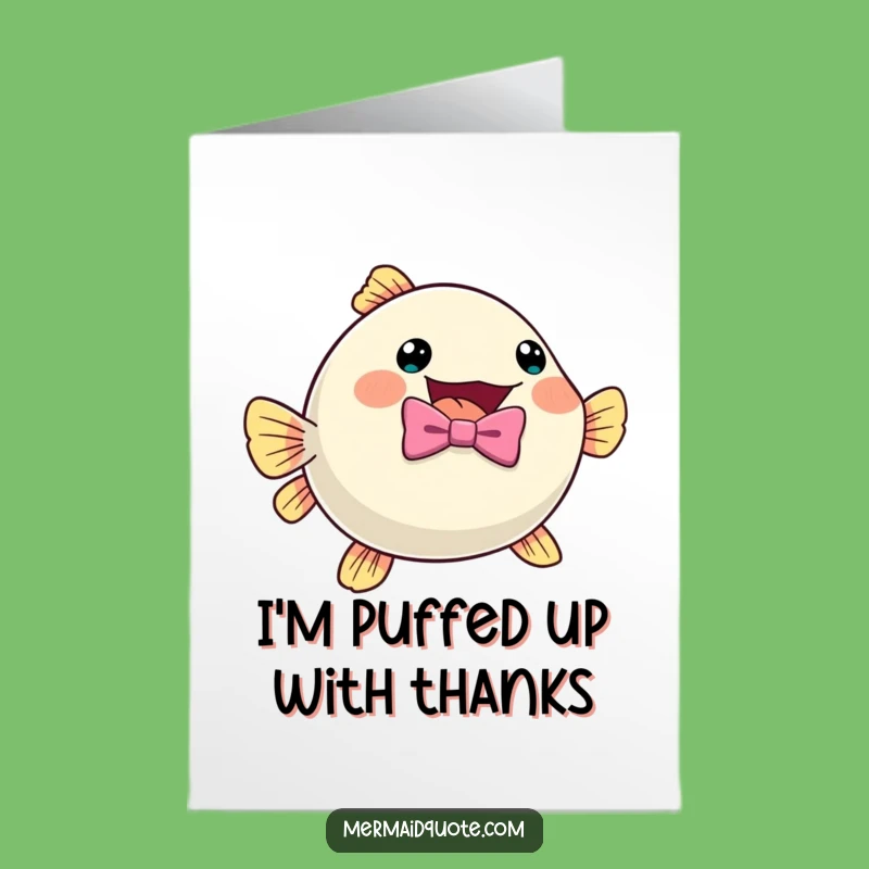 Free Printable Thank You Card: Pufferfish Thanks, Cheerful Downloadable Gift