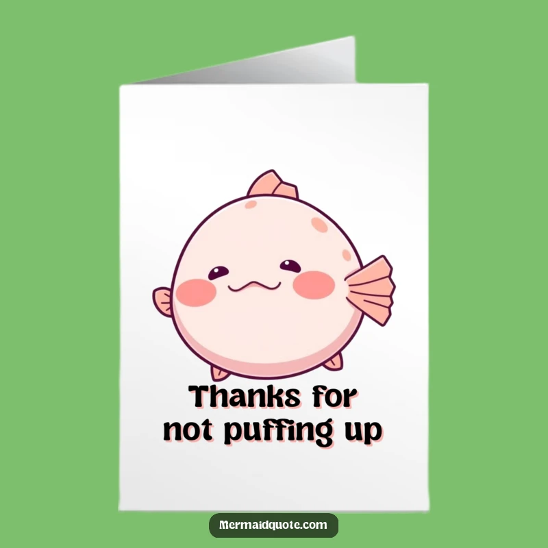 Free Printable Thank You Card: Shy Pufferfish Giggle Surprise Funny Downloadable