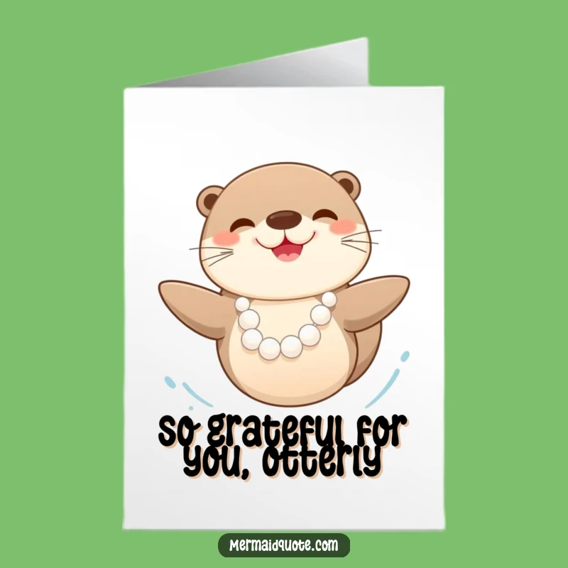 Free Printable Thank You Otter Card: Pearl Necklace, Funny Downloadable