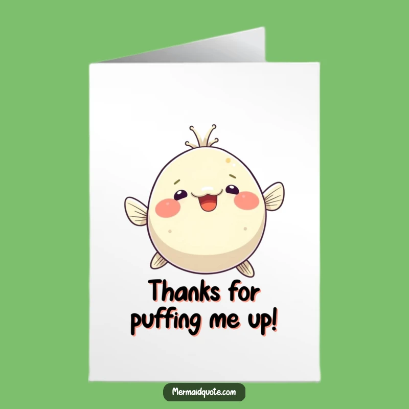 Surprise You! Free Printable Pufferfish Thank You Card - Downloadable