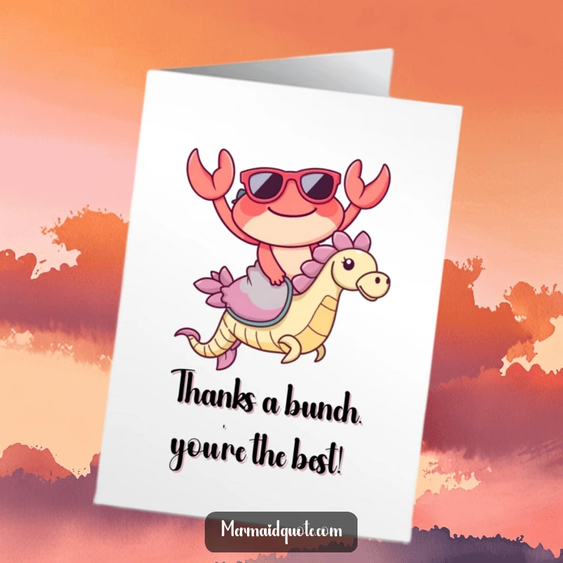 Funny free printable thank you card: A cool crab riding a seahorse expresses thanks with a humorous, joyful ocean vibe.