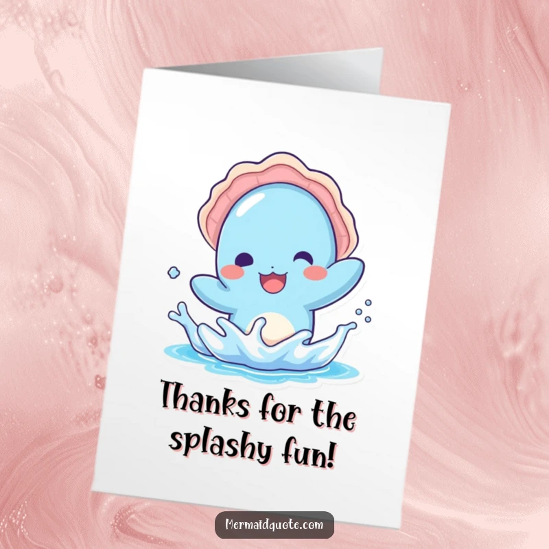 Funny Free Printable Thank You Card: Kawaii blue creature in a seashell hat splashing playfully, conveying thanks with a cheerful watery gesture.