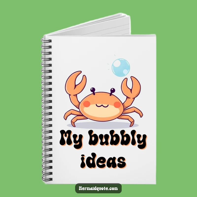 Funny Crab Bubble Notebook: Jot Down Your Beachy Ideas