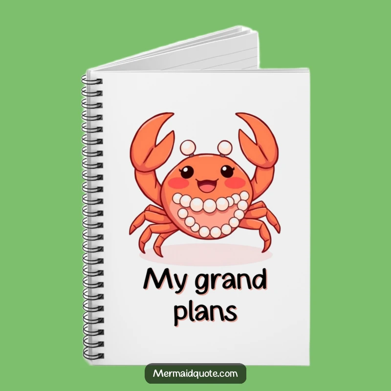 Funny Crab Notebook - Claws & Pearls Journal, Elegant Funny Gift for Writers