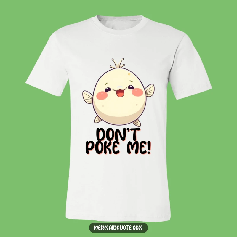 Funny Pufferfish Surprise T-Shirt - Hilarious Blown-Up Fish Design for Laughs