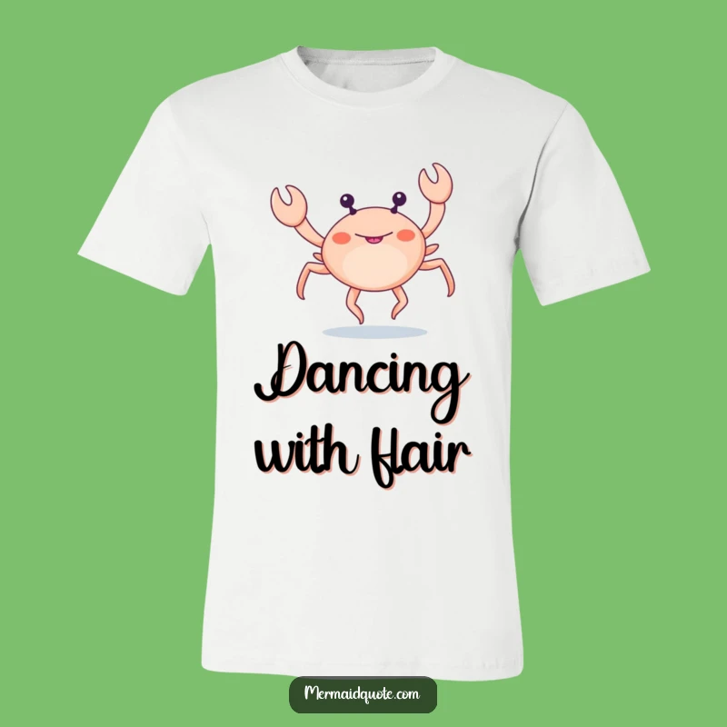 Funny Crab Legs Dance T-Shirt: Crustacean Comedy, An Awesome Funny Gift