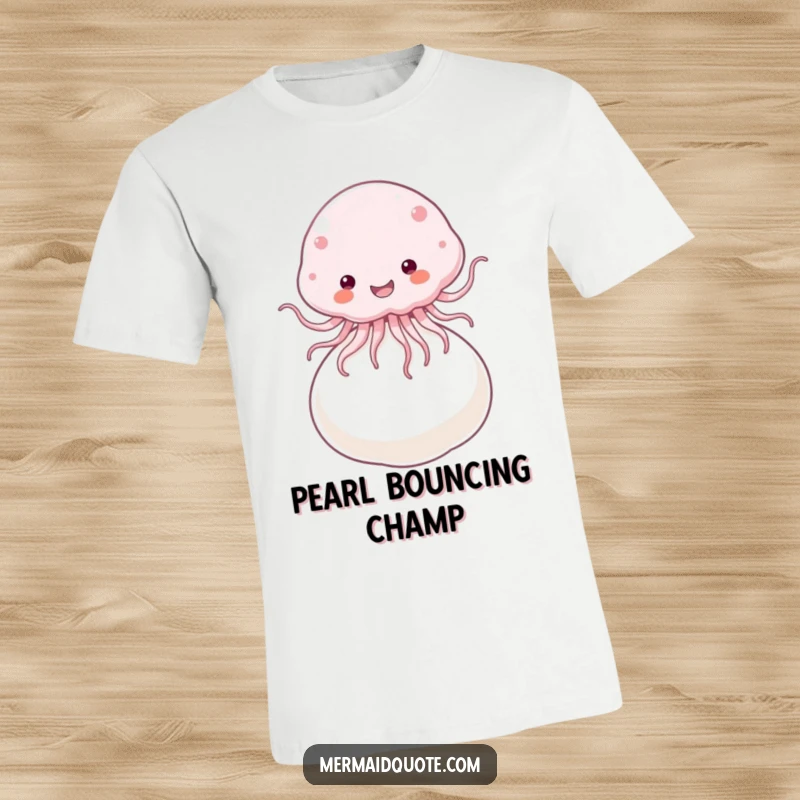 Funny T-Shirt with a fluffy jellyfish joyfully bouncing on a giant pearl, capturing playful underwater charm.