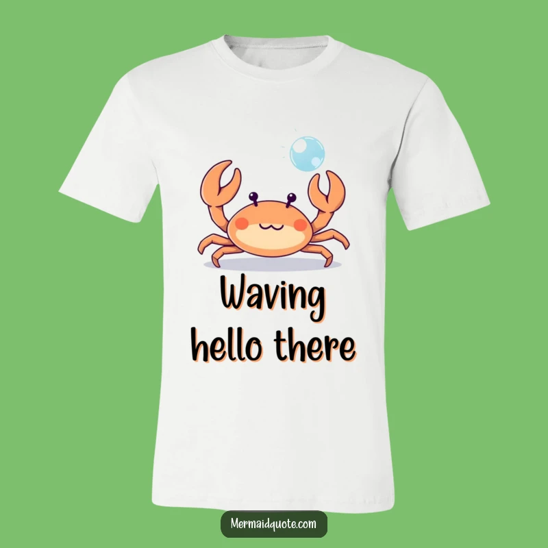 Funny Crab Bubble T-Shirt: Wave Hello to Fun Times