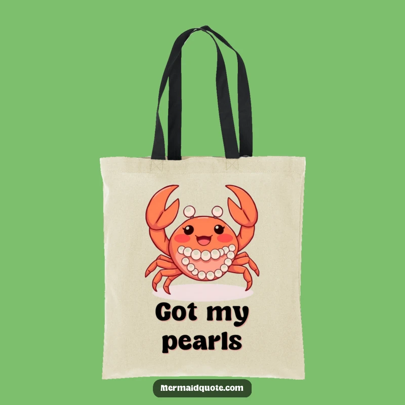 Funny Crab Tote Bag - Pearls & Claws Carry-all, Elegant Funny Gift for Shoppers